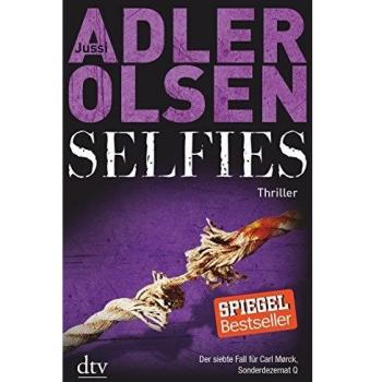 Selfies: Der siebte Fall für das Sonderdezernat Q in Kopenhagen