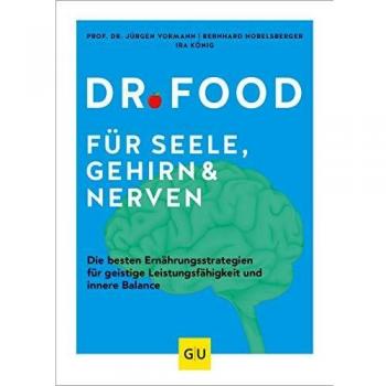 Dr. Food fÃ¼r Seele, Gehirn und Nerven