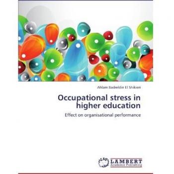 Occupational stress in higher education: Effect on organisational performance