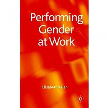 Performing Gender at Work