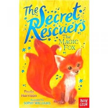 The Secret Rescuers: The Magic Fox by Paula Harrison 9780857636102 NEW