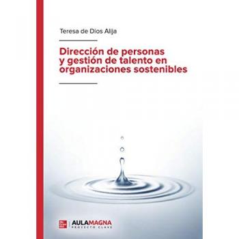 Dirección de personas y gestión de talento en organizaciones sostenibles (Tapa blanda).