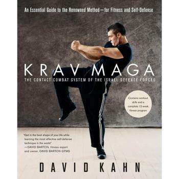 David Kahn Krav Maga: An Essential Guide To The Renowned Method--For Fitness And Self-Defense