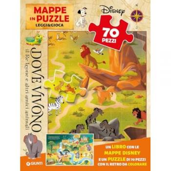 Dove vivono il Re Leone e altri amici animali. Mappe in puzzle. L...