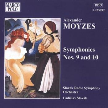 Symphonies Nos. 9 et 10 de Ladislav Moyzes