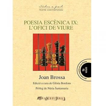 POESIA ESCENICA IX: L'OFICI DE VIURE