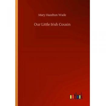 Our Little Irish Cousin