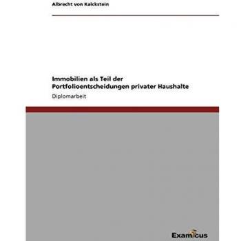 Immobilien als teil der portfolioentscheidungen privater haushalte.