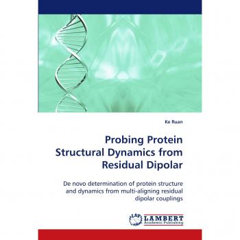 Probing Protein Structural Dynamics from Residual Dipolar Couplings: De novo determination of protein structure and dynamics from multi-aligning residual dipolar couplings