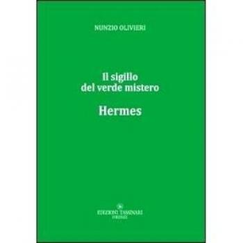 Hermes. Il sigillo del verde mistero