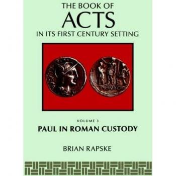The Book Of Acts And Paul In Roman Custody