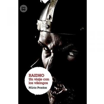 RAIDHO. UN VIAJE CON LOS VIKINGOS