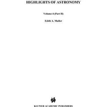 Highlights of Astronomy: Part II As Presented at the XVIth General Assembly 1976
