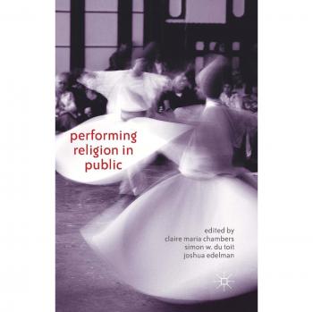 Performing Religion in Public