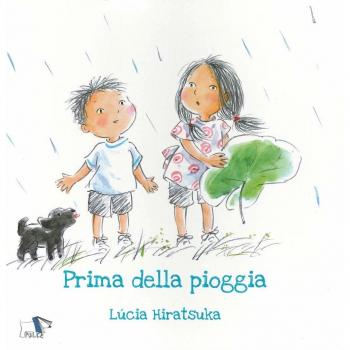 Prima della pioggia. Ediz. a colori
