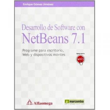 Desarrollo de software con netbeans 7. 1: Programe para escritorio, web y dispositivos móviles (Tapa blanda).
