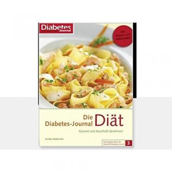 Die Diabetes-Journal-Diät: Gesund und dauerhaft abnehmen