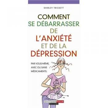 Shirley Trickett Comment Se Débarrasser De L'Anxiete Et De La Dépression
