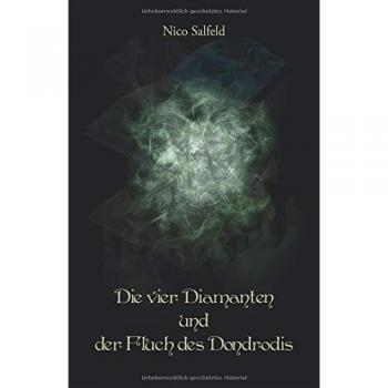 Die vier Diamanten und der Fluch des Dondrodis