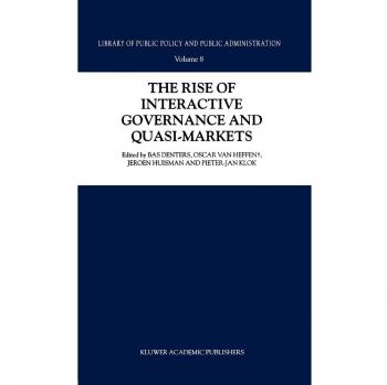 The Rise of Interactive Governance and Quasi-Markets