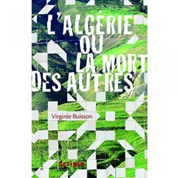 L'Algérie ou la mort des autres