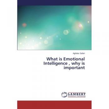 What is Emotional Intelligence , why is important
