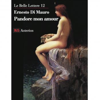 Pandore mon amour. La transgression intellectuelle est ce qui nous rend humains, la racine profonde de la science