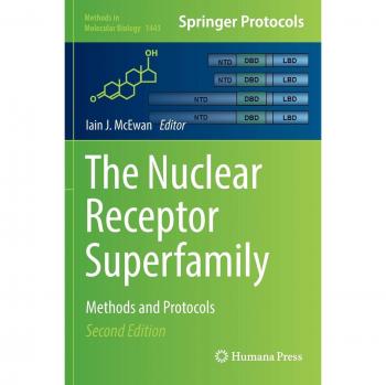 The Nuclear Receptor Superfamily: Methods and Protocols (Methods in Molecular Biology)