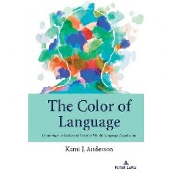 The Color of Language: Centering the Student of Color in World Language Acquisition