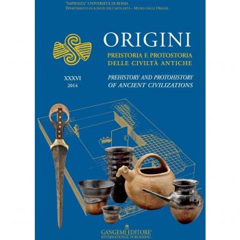 Origini. Preistoria e protostoria delle civiltà antiche-Prehistory and protohistory of ancient civilization. Ediz. bilingue