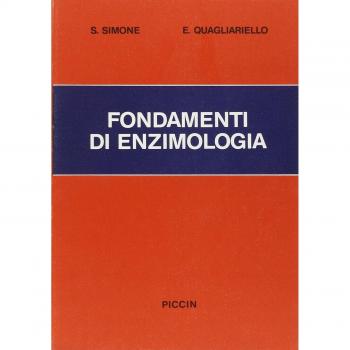 Enzimologia dai Fondamenti alle Applicazioni