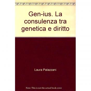 Gen-ius. La consulenza tra genetica e diritto