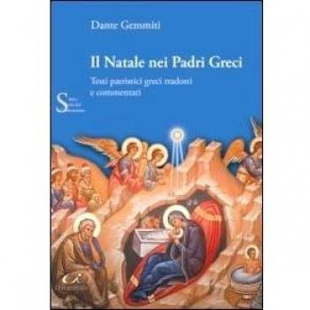 Il Natale nei padri greci. Testi patristici greci tradotti e commentati