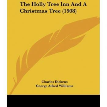The Holly Tree Inn And A Christmas Tree (1908)