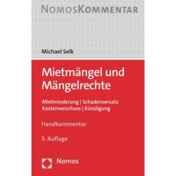 Selk, Michael: Mietmängel und Mängelrechte