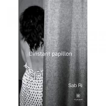 Sab Ri L'Instant Papillon