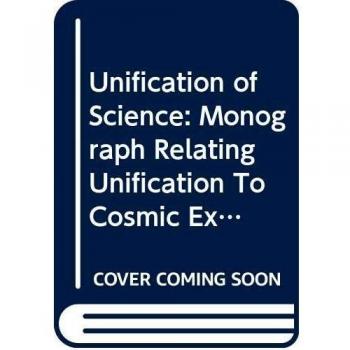 Bartlett, R: Unification of Science