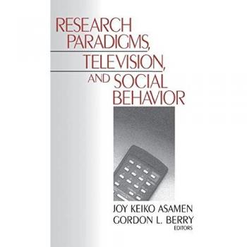 Research Paradigms Television and Social Behaviour