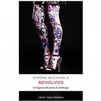 Revolver. Le ragazze del porto di Amburgo