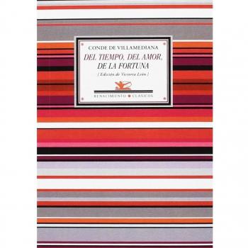 Del tiempo, del amor, de la fortuna (Tapa blanda).
