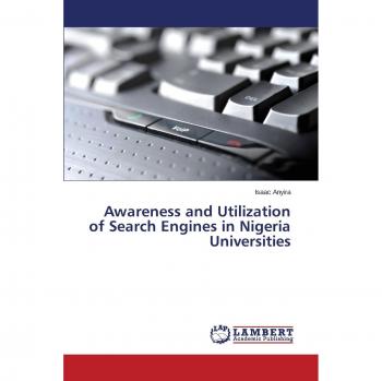 Awareness and Utilization of Search Engines in Nigeria Universities