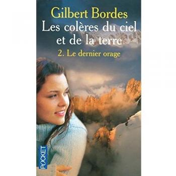 Les colères du ciel et de la terre, Tome 2 : Le dernier orage