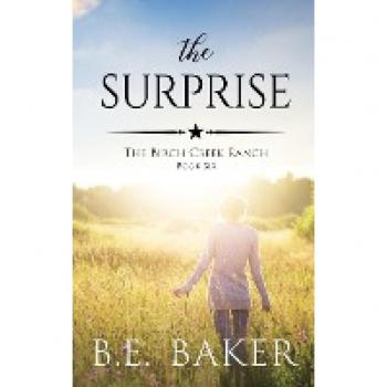The Surprise: Birch Creek Ranch Series, Band 6