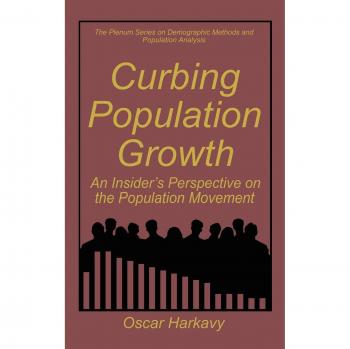 Curbing Population Growth: An Insider’s Perspective on the Population Movement