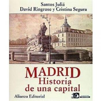 Madrid. Historia de una capital