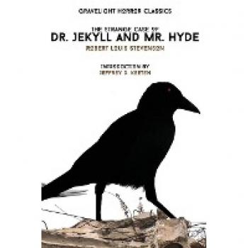 The Strange Case of Dr. Jekyll and Mr. Hyde (Gravelight Horror Classics)