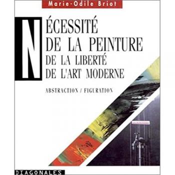Nécessité de la peinture : De la liberté de l'art moderne, Abstraction/figuration (Diagonales)