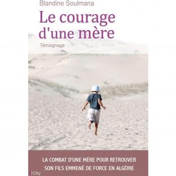 Le courage d'une mère