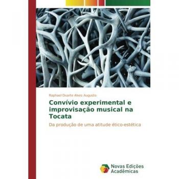 Alves Augusto, Raphael Duarte: Convívio experimental e improvisação musical na Tocata
