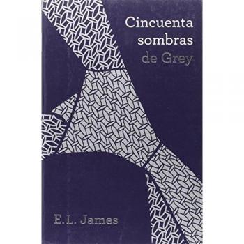 Cincuenta sombras de Grey (Trilogía Cincuenta sombras 1)
